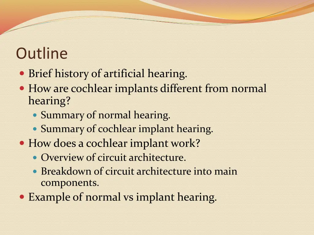 outline brief history of artificial hearing