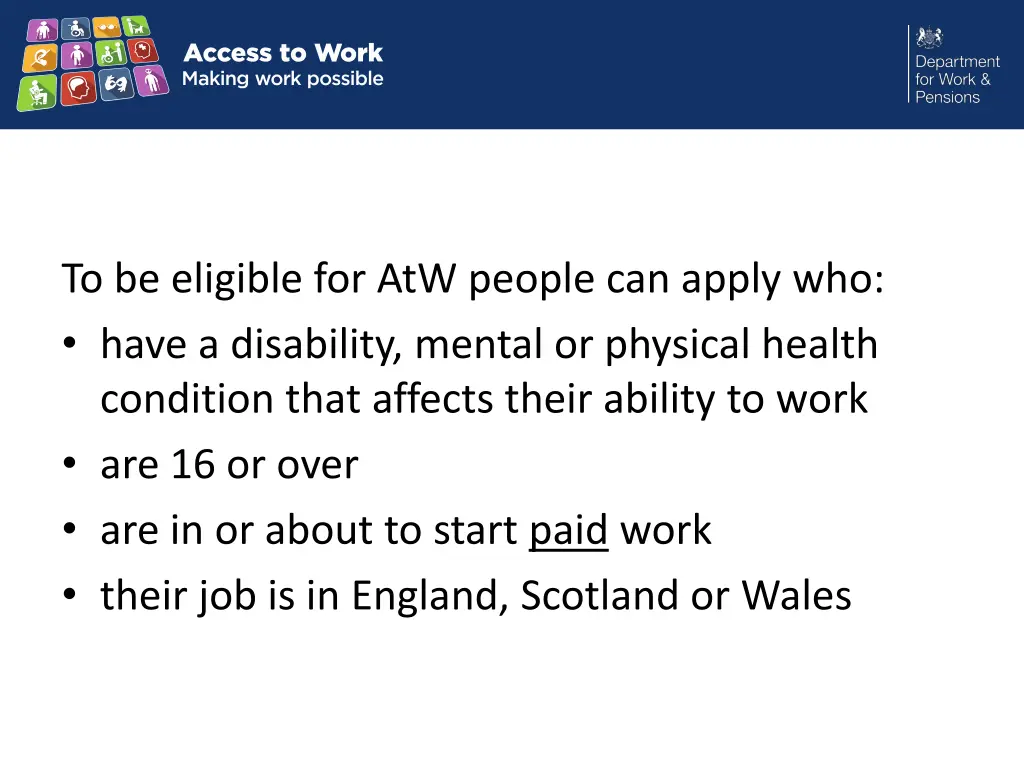 to be eligible for atw people can apply who have