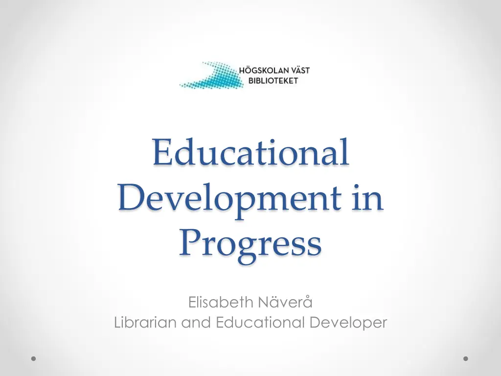 educational development in progress