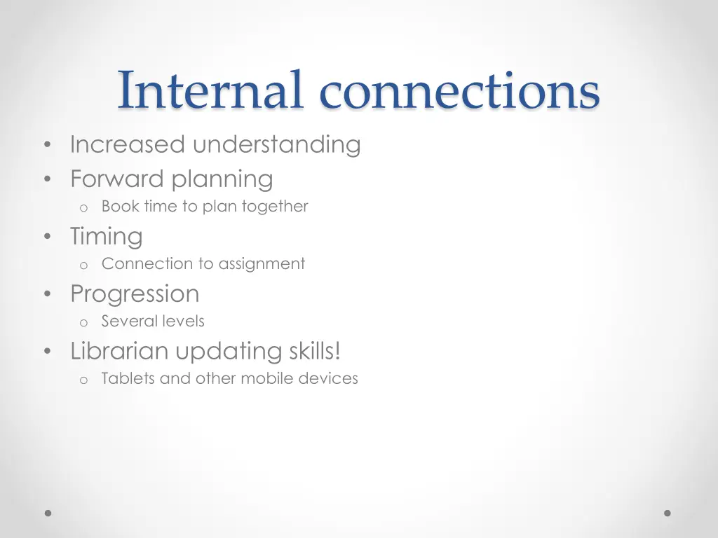 internal connections increased understanding