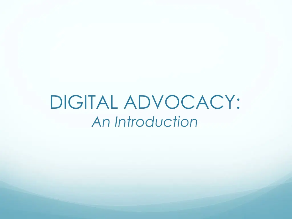digital advocacy an introduction