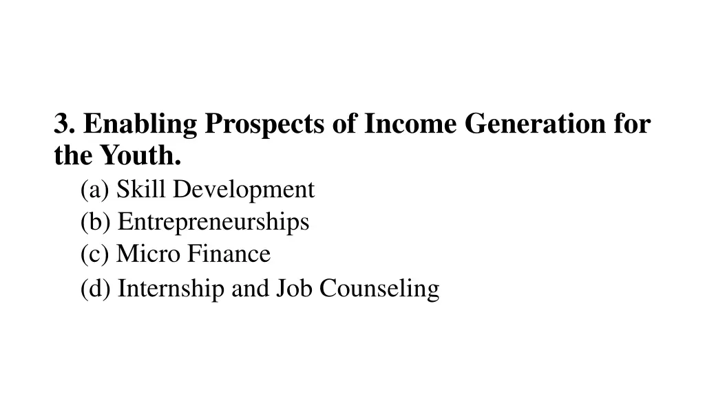 3 enabling prospects of income generation