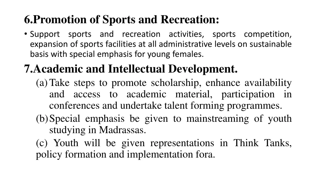 6 promotion of sports and recreation support