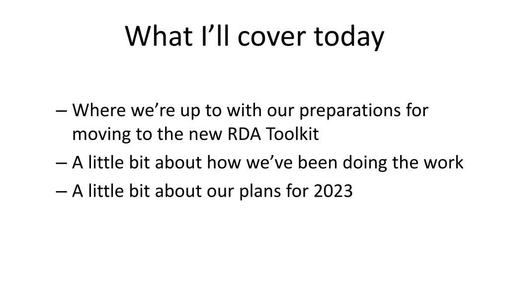 what i ll cover today