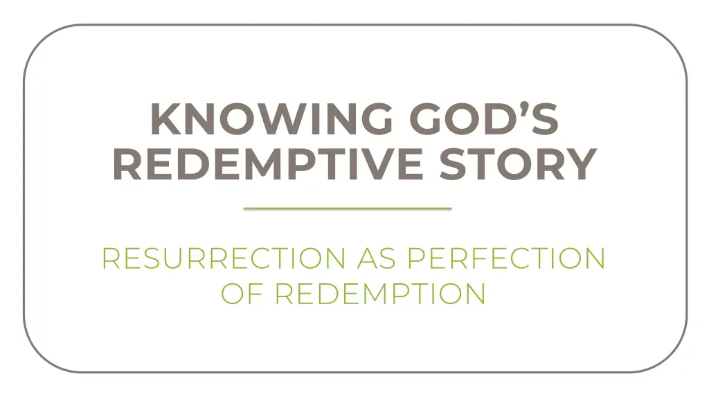 knowing god s redemptive story