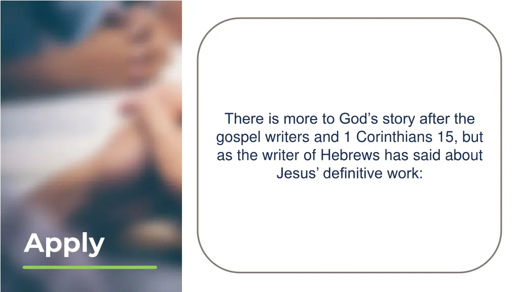 there is more to god s story after the gospel