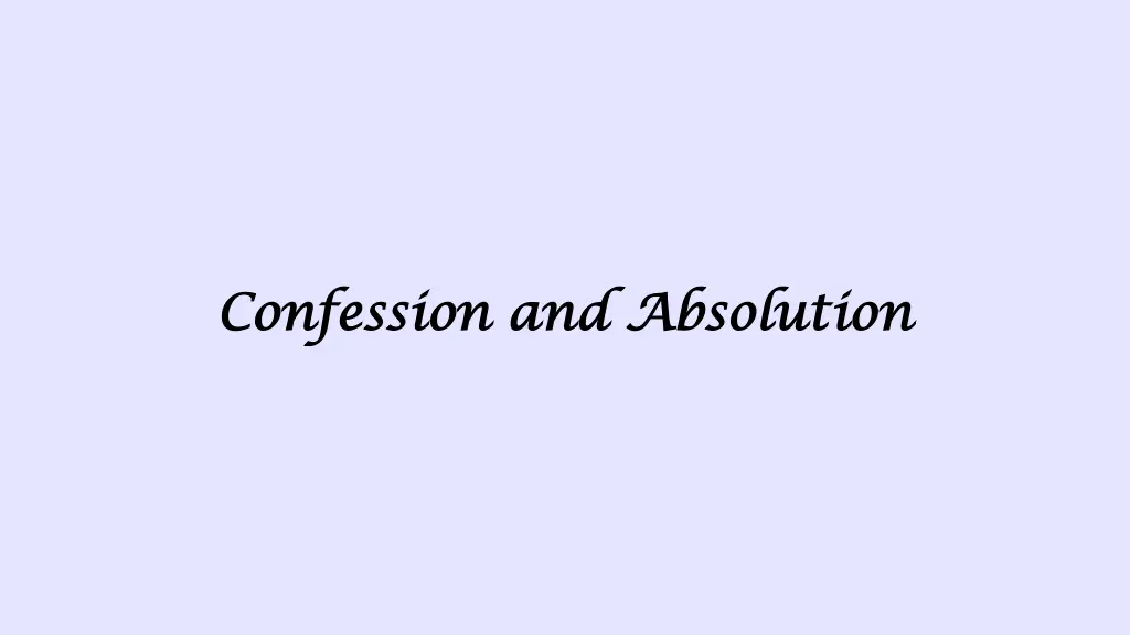confession and absolution confession