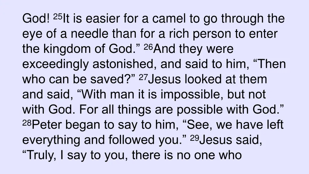 god 25 it is easier for a camel to go through