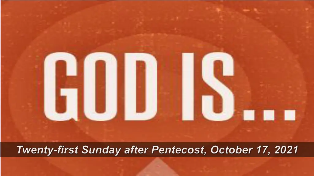 twenty first sunday after pentecost october