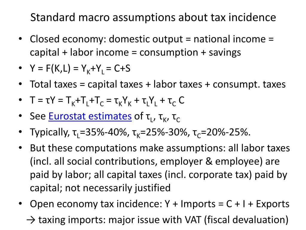 standard macro assumptions about tax incidence