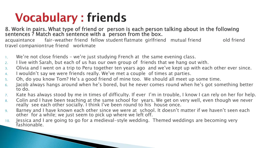 8 work in pairs what type of friend or person