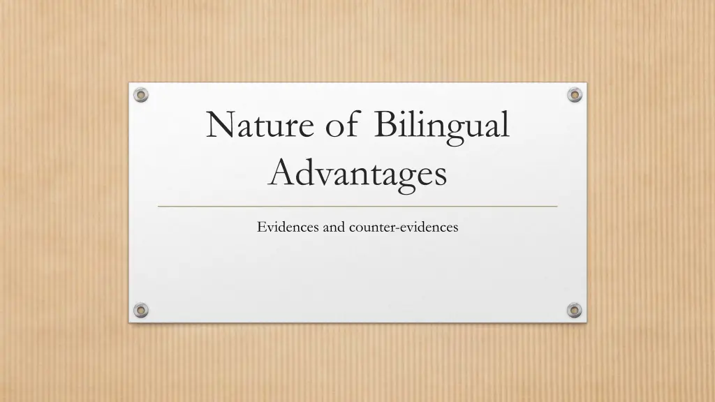 nature of bilingual advantages