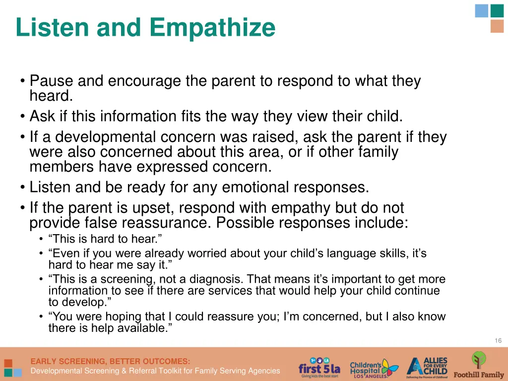 listen and empathize