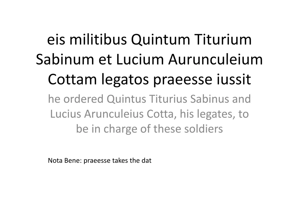 eis militibus quintum titurium sabinum et lucium