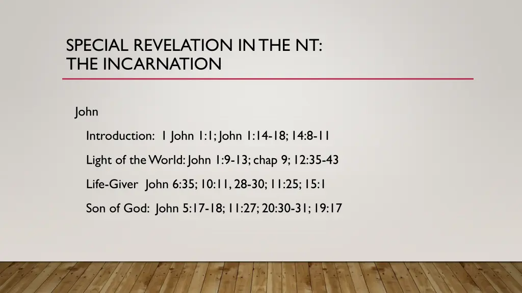 special revelation in the nt the incarnation