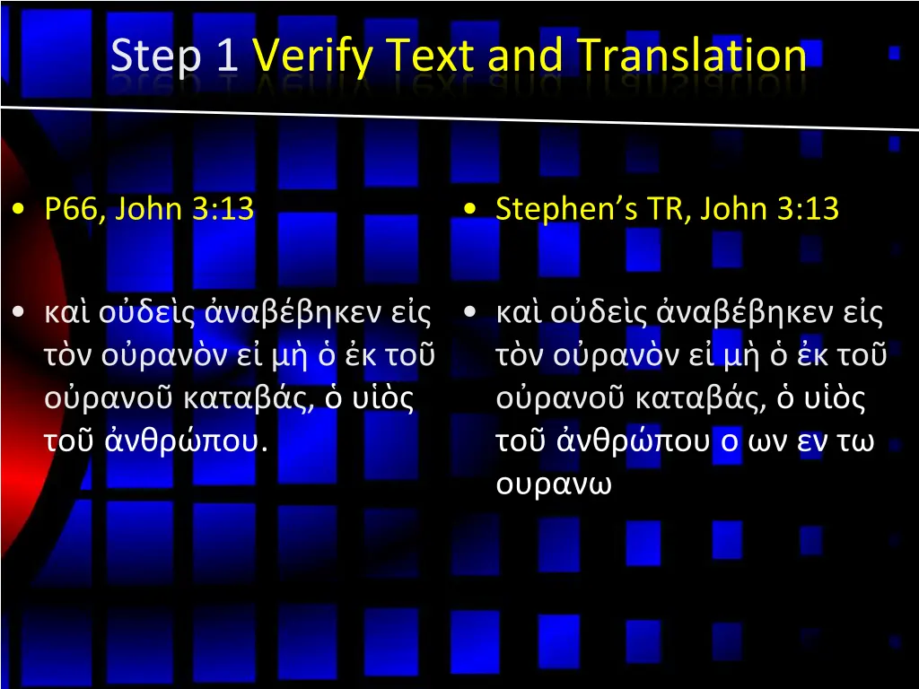 step 1 verify text and translation