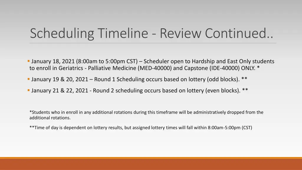 scheduling timeline review continued