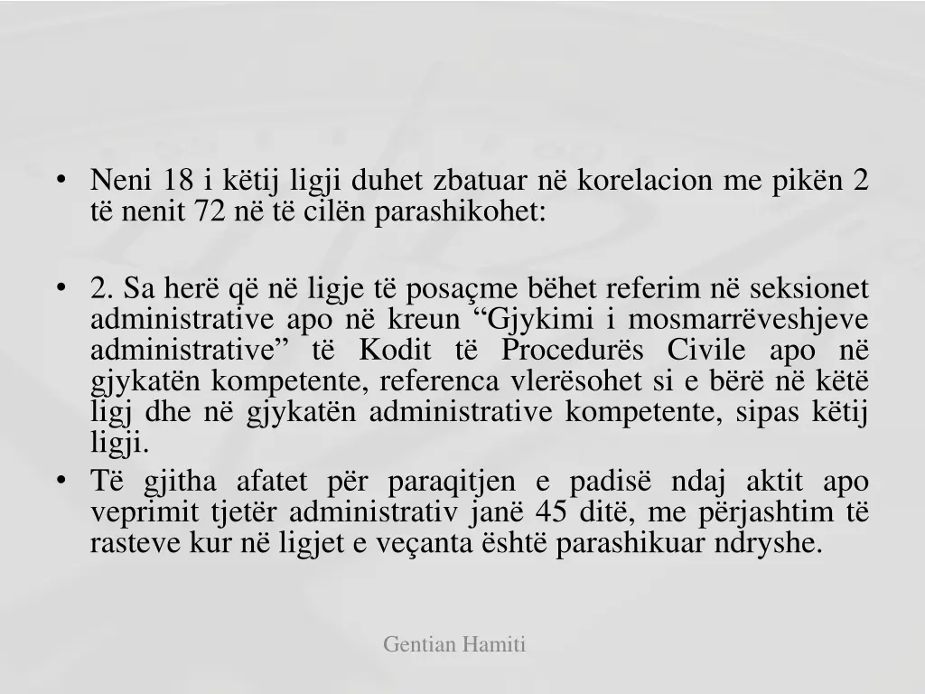 neni 18 i k tij ligji duhet zbatuar n korelacion
