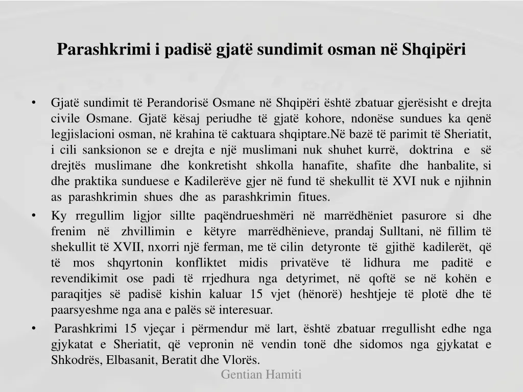 parashkrimi i padis gjat sundimit osman n shqip ri