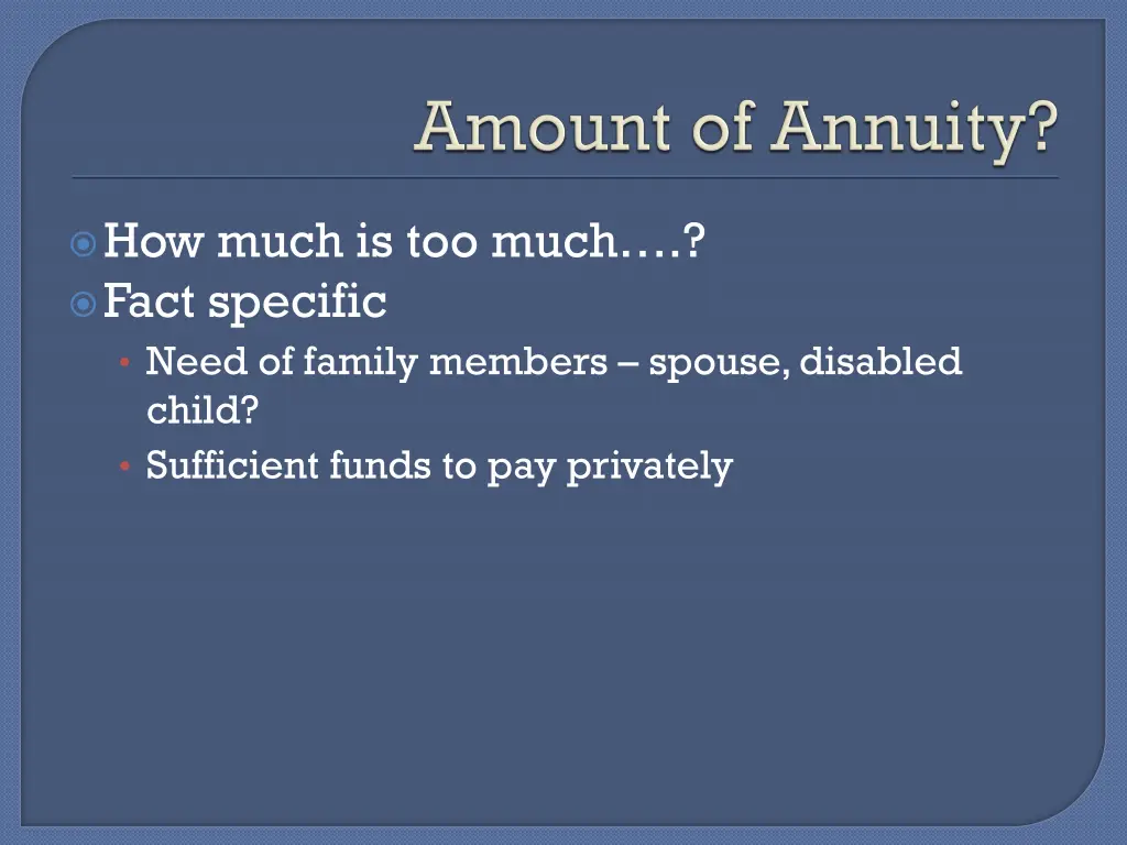 how much is too much fact specific need of family