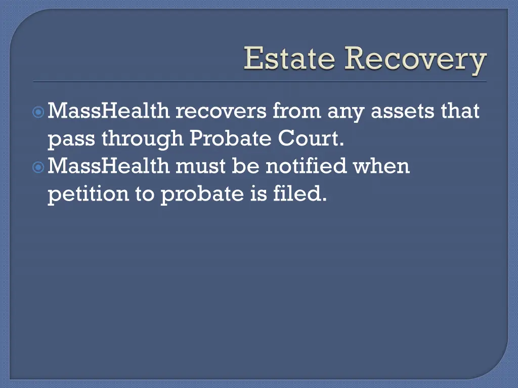 masshealth recovers from any assets that pass