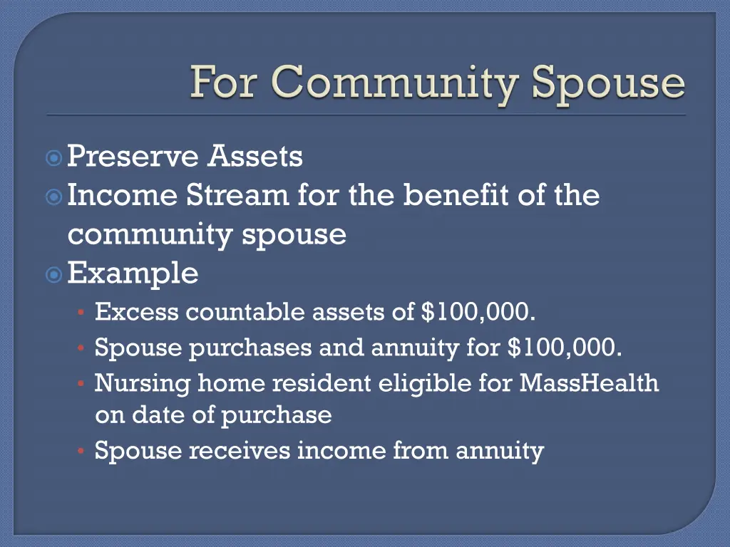 preserve assets income stream for the benefit