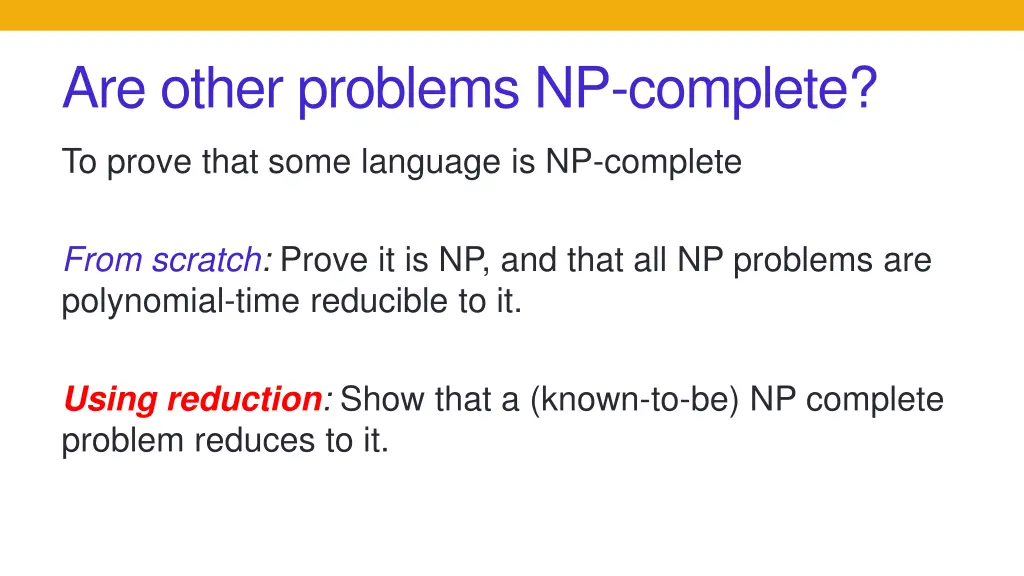 are other problems np complete