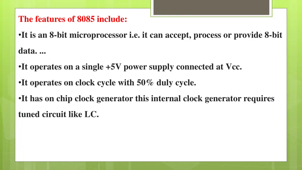 the features of 8085 include