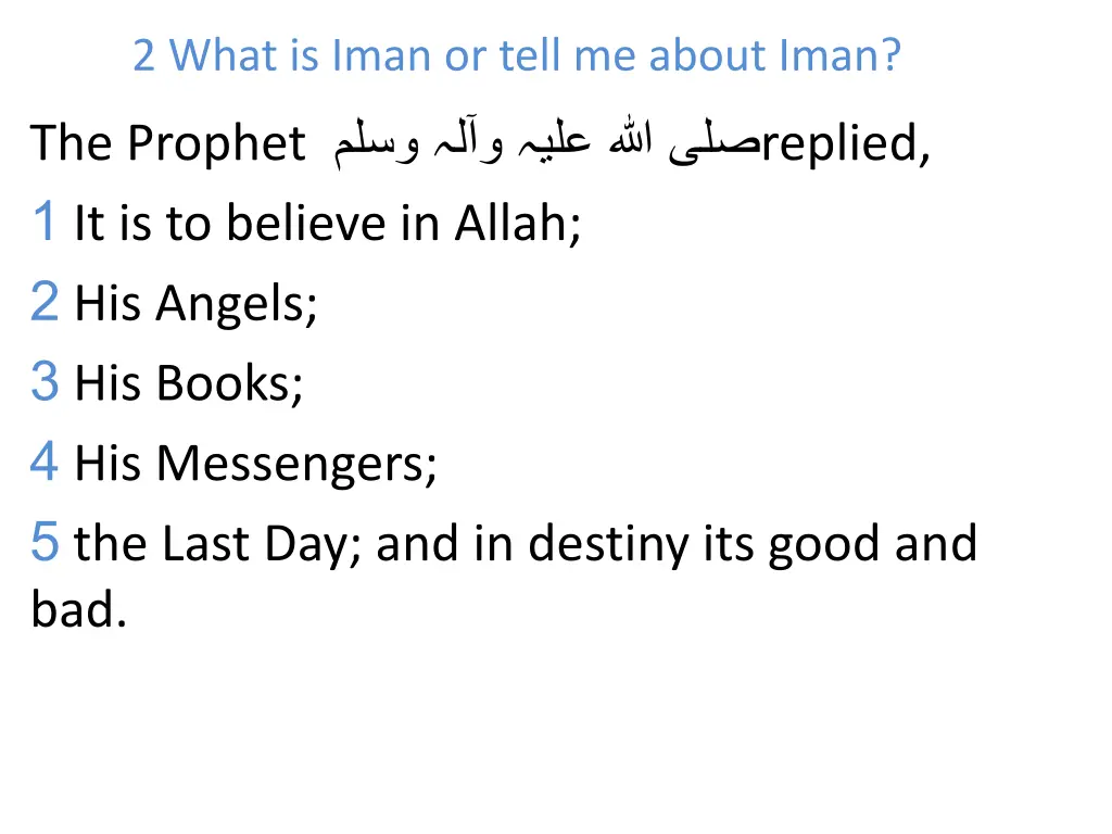 2 what is iman or tell me about iman the prophet