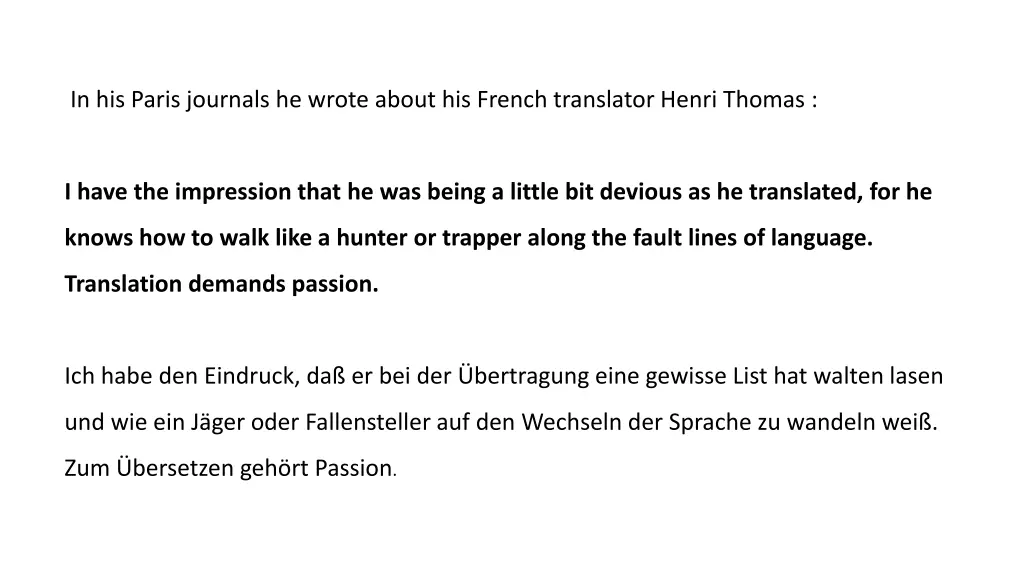 in his paris journals he wrote about his french