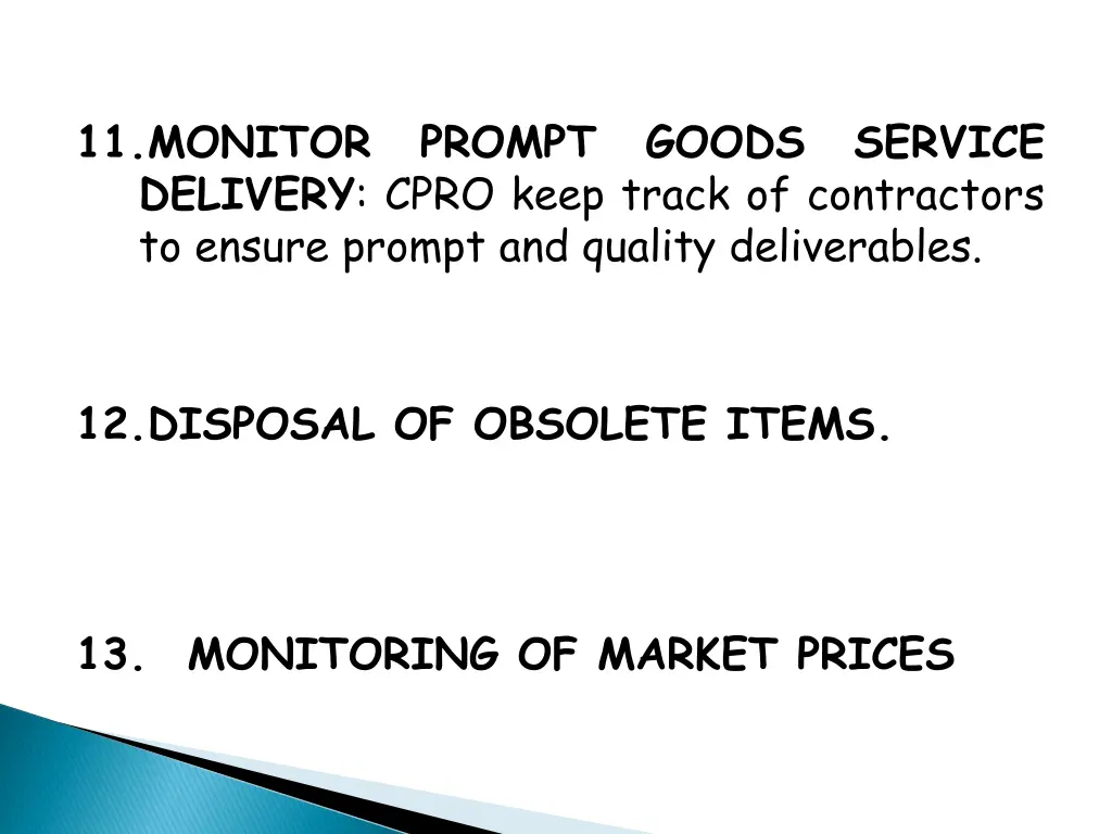 11 monitor prompt goods service delivery cpro