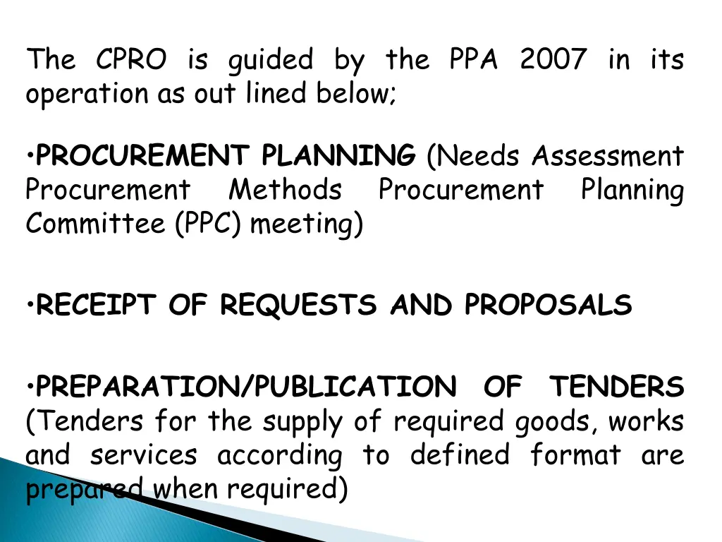 the cpro is guided by the ppa 2007