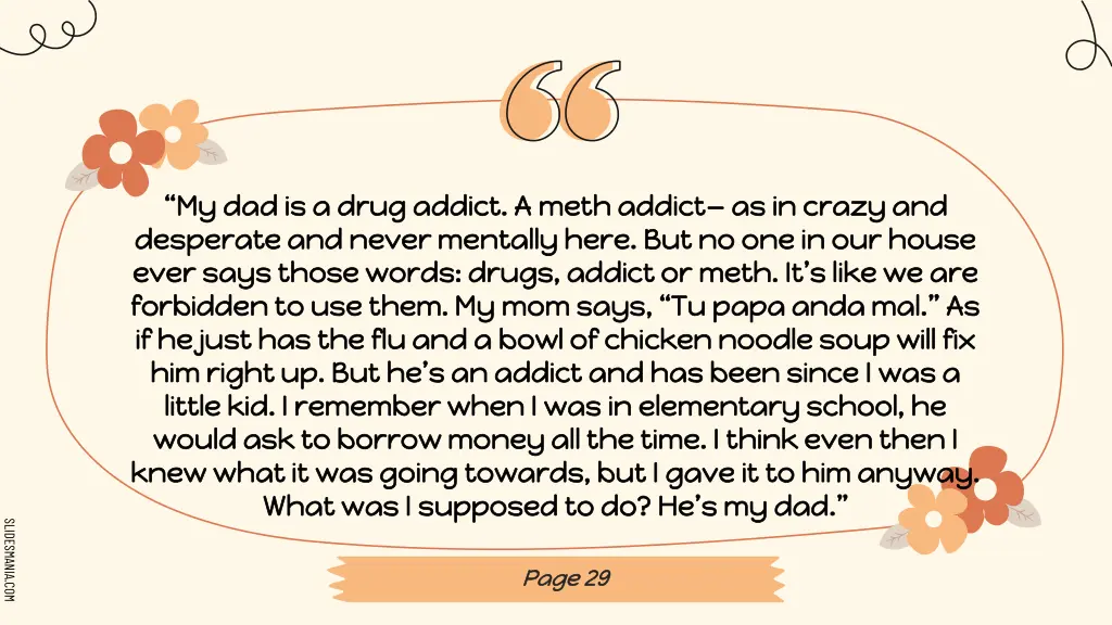 my dad is a drug addict a meth addict