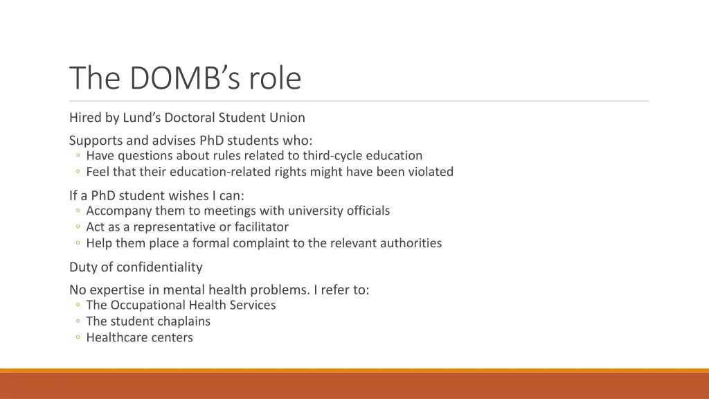 the domb s role