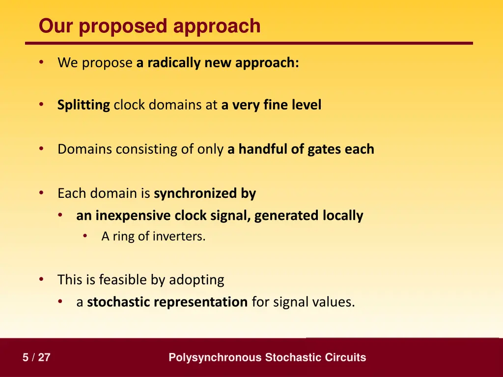 our proposed approach