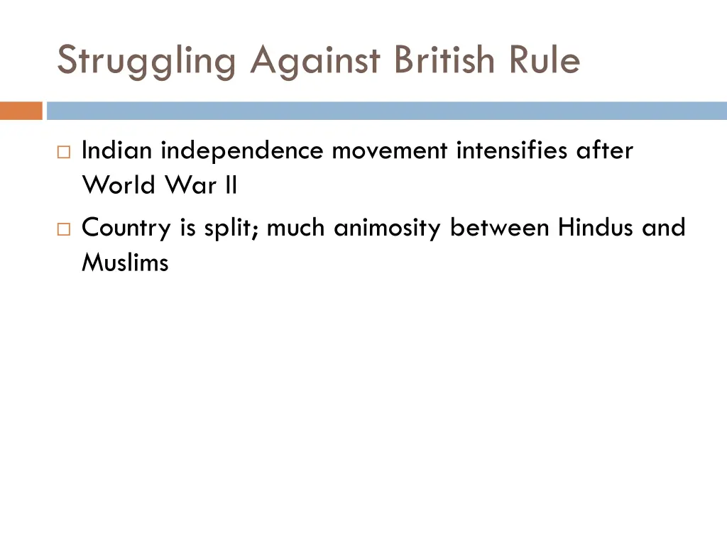 struggling against british rule