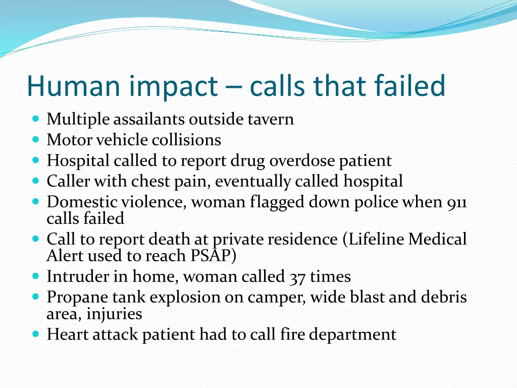 human impact calls that failed multiple
