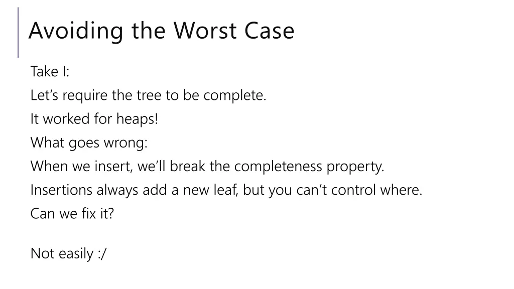 avoiding the worst case