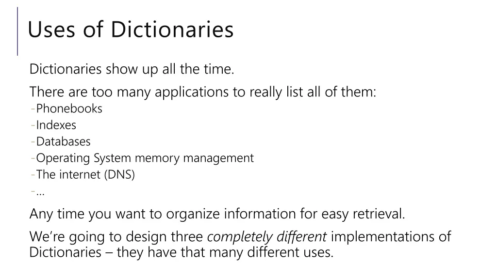 uses of dictionaries