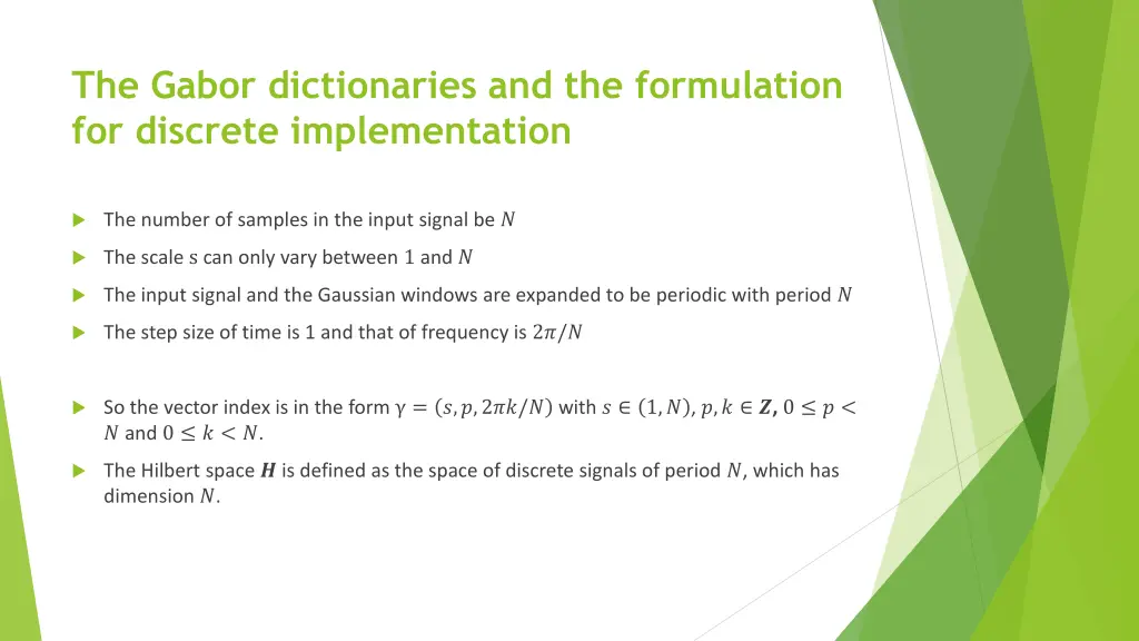 the gabor dictionaries and the formulation 1