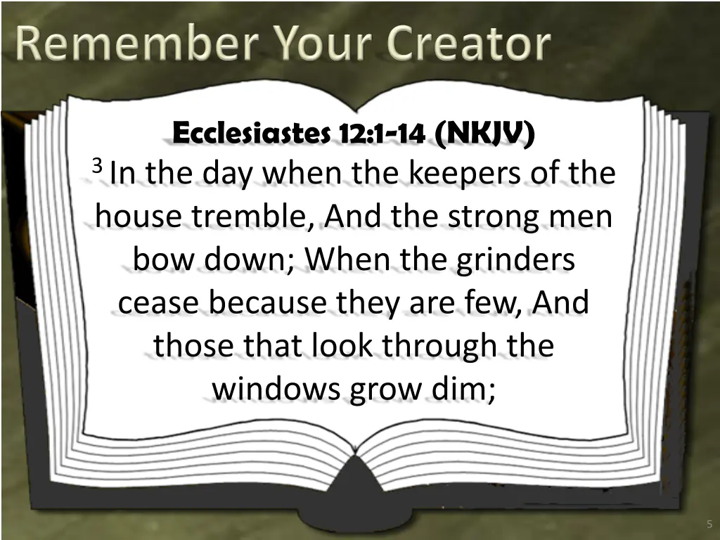 ecclesiastes 12 1 14 nkjv 3 in the day when