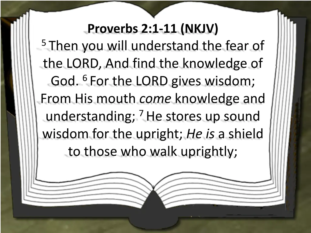 proverbs 2 1 11 nkjv 5 then you will understand