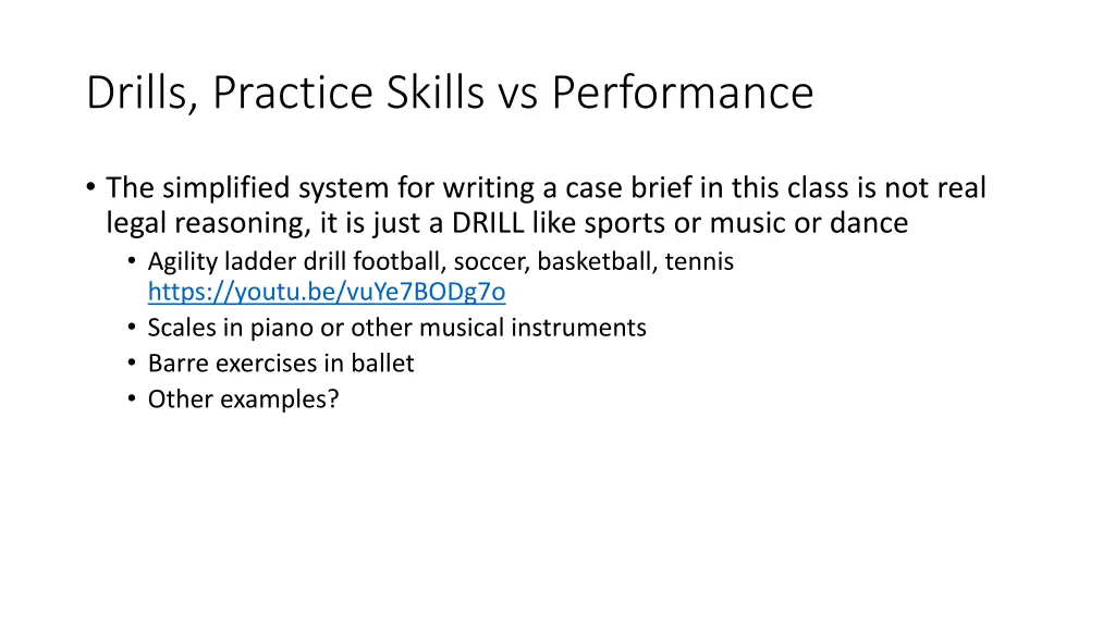 drills practice skills vs performance