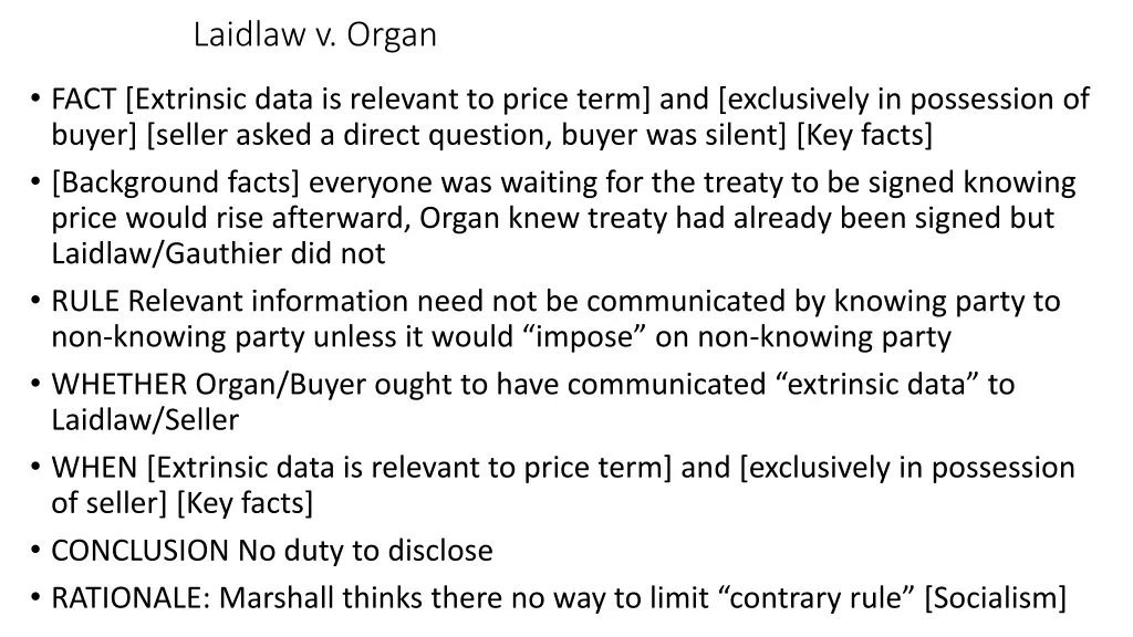 laidlaw v organ 1