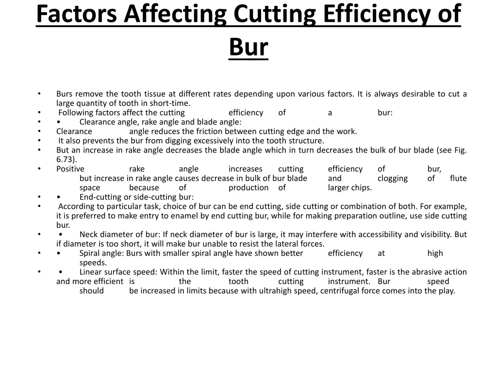 factors affecting cutting efficiency of bur