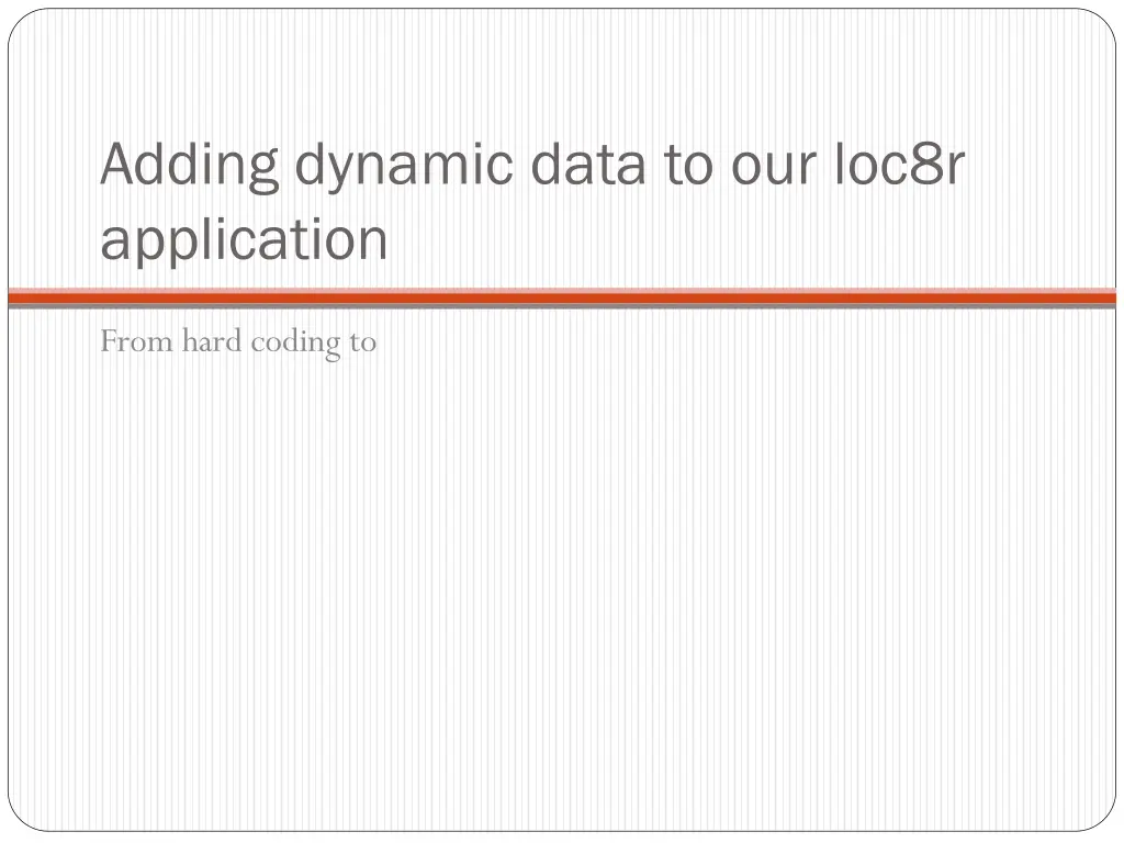 adding dynamic data to our loc8r application
