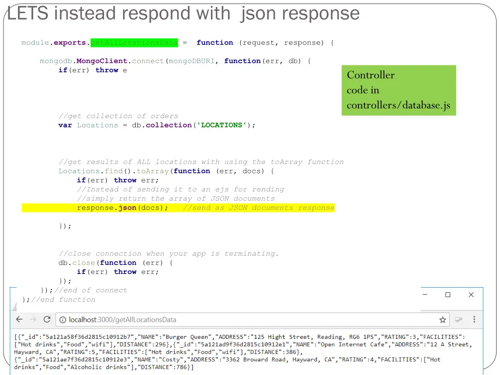 lets instead respond with json response
