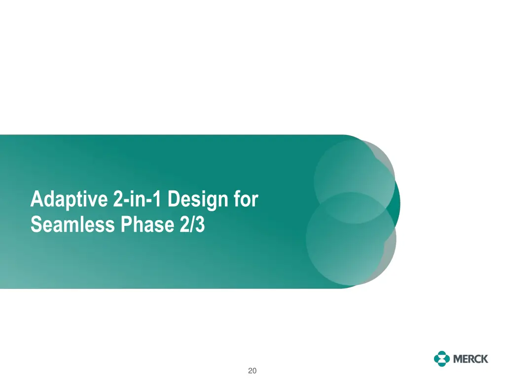 adaptive 2 in 1 design for seamless phase 2 3