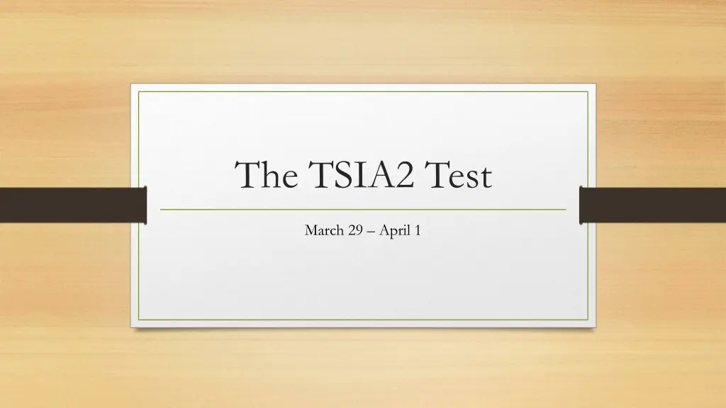 the tsia2 test