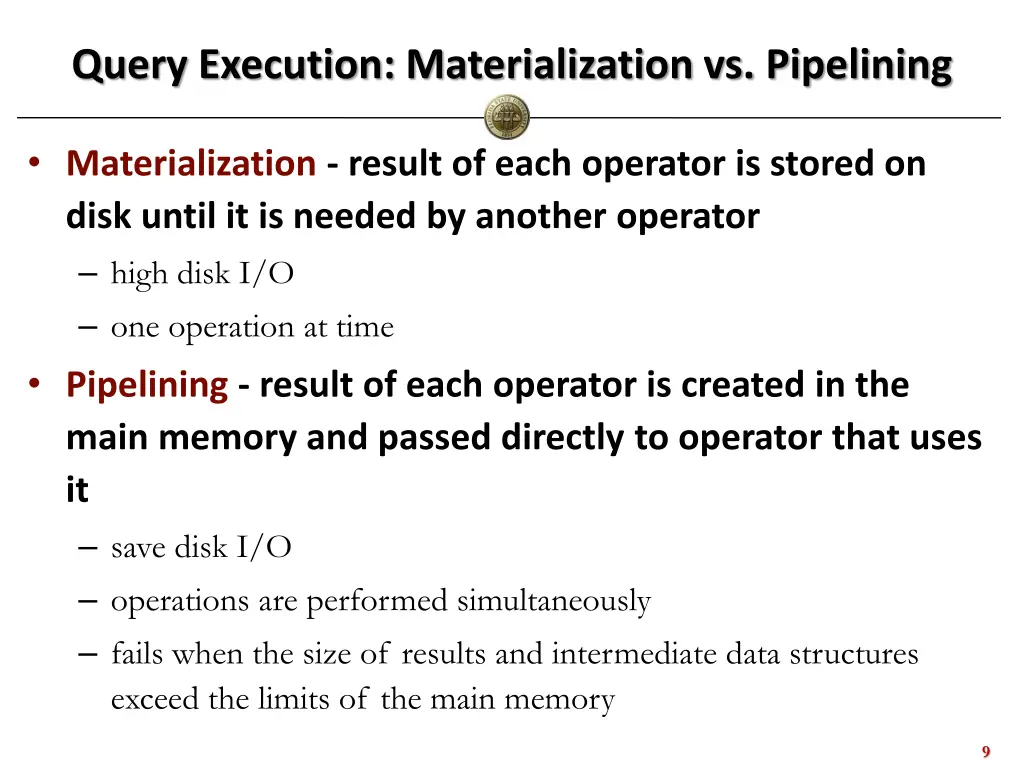 query execution materialization vs pipelining